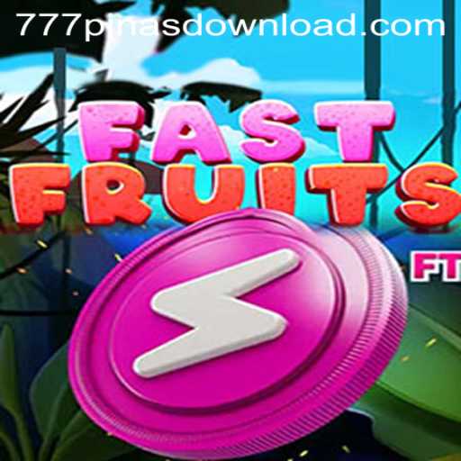 Unlock the Excitement: Exploring the World of FastFruits with 777PINAS